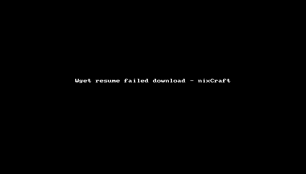 Wget-resume-failed-download.gif